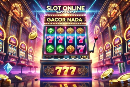 Slot Online Gacor Nada777