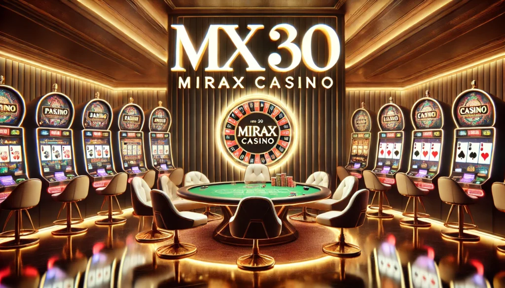 mx 30 mirax casino