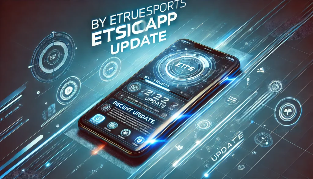 By Etruesports ETSIOSApp Update