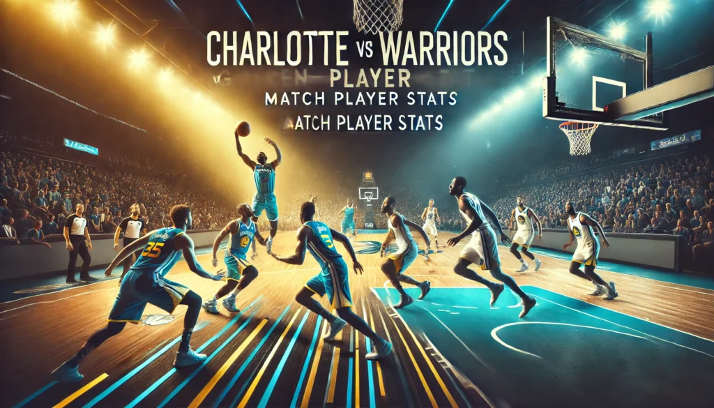 Charlotte Hornets vs Golden State Warriors Match Player Stats