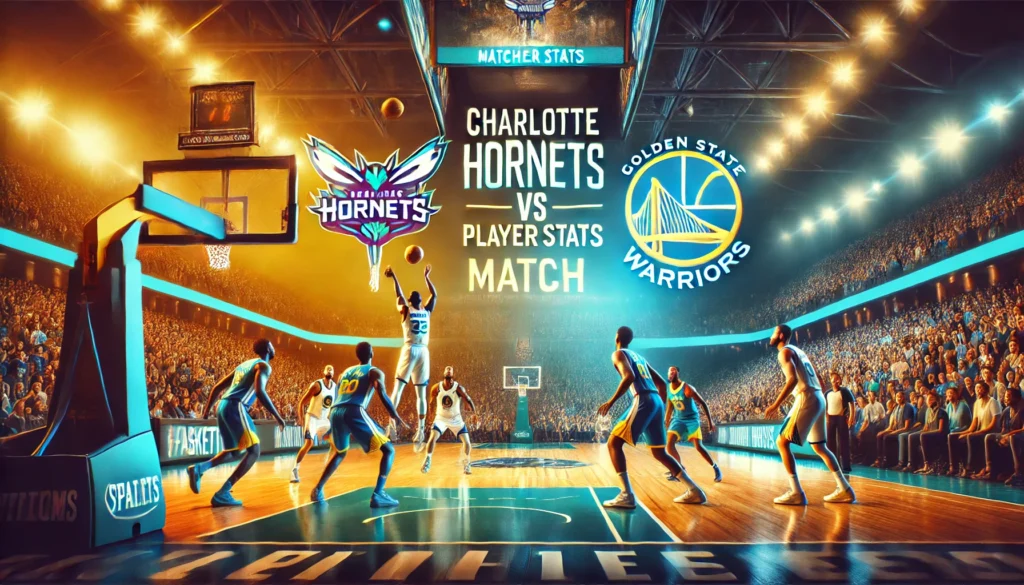 Charlotte Hornets vs Golden State Warriors Match Player Stats